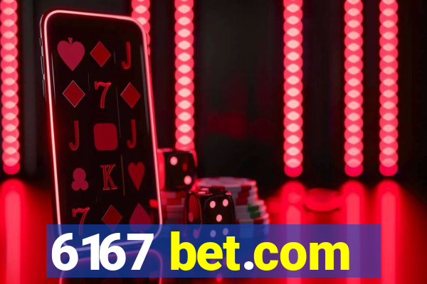 6167 bet.com